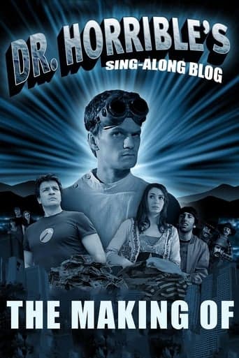 The Making of Dr. Horrible's Sing-Along Blog poster - Find streaming availability