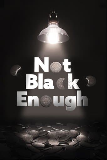 Not Black Enough poster - Find streaming availability
