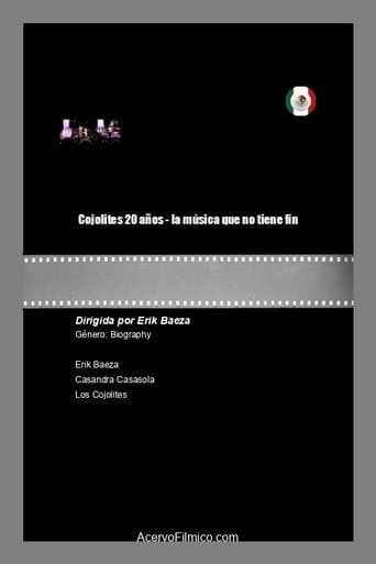 Cojolites 20 años - la música que no tiene fin poster - Find streaming availability