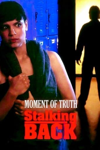 Moment of Truth: Stalking Back poster - Find streaming availability