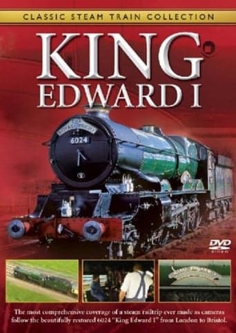 Classic Steam Train Collection King Edward I poster - Find streaming availability