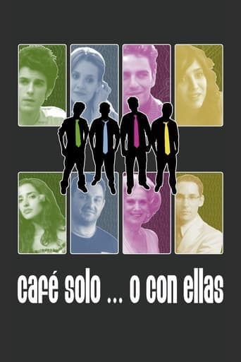 Café solo... o con ellas poster - Find streaming availability