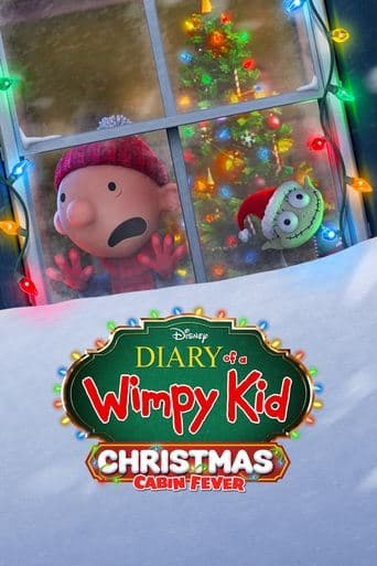 Diary of a Wimpy Kid Christmas: Cabin Fever poster - Find streaming availability