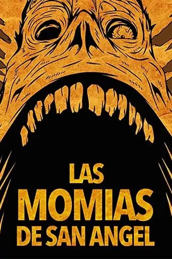 The Mummies of San Angel poster - Find streaming availability