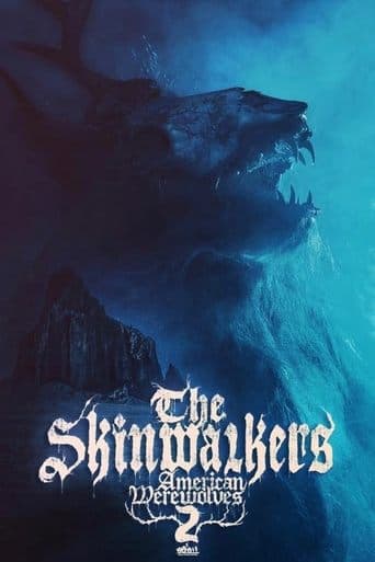 American Werewolves 2: The Skinwalkers poster - Find streaming availability