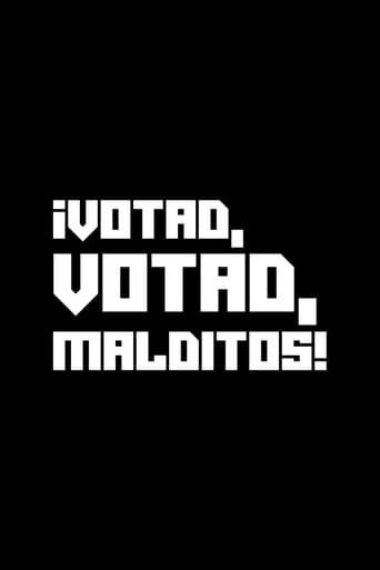¡Votad, votad, malditos! poster - Find streaming availability