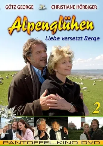 Alpenglühen zwei - Liebe versetzt Berge poster - Find streaming availability