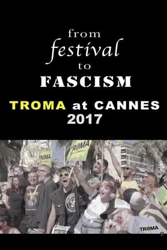 From Festival to Fascism: Cannes 2017 poster - Find streaming availability