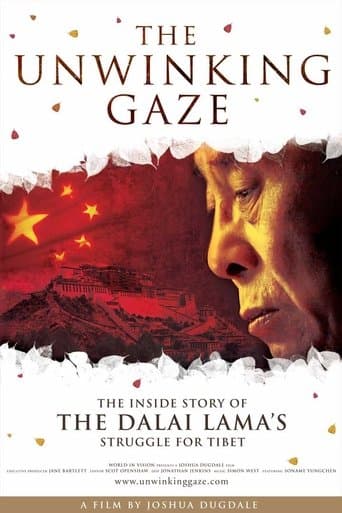 The Unwinking Gaze:The Inside Story of the Dalai Lama's Struggle for Tibet poster - Find streaming availability