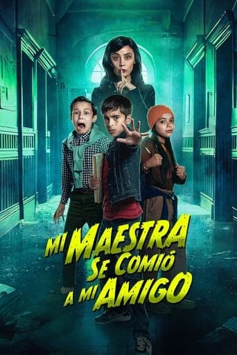 Mi Maestra se comió a mi amigo poster - Find streaming availability