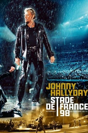 Johnny Hallyday - Stade de France 98 poster - Find streaming availability