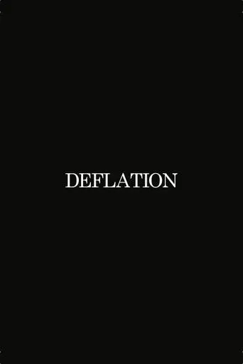 Deflation poster - Find streaming availability