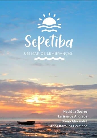 Sepetiba | Um Mar de Lembranças poster - Find streaming availability