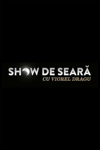 Show de seara cu Viorel Dragu poster - Find streaming availability