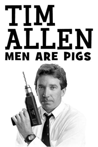 Tim Allen: Men Are Pigs poster - Find streaming availability