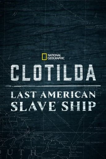 Clotilda: Last American Slave Ship poster - Find streaming availability