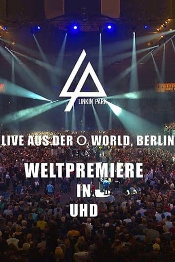 Linkin Park - Berlin, Germany, O2 World Arena poster - Find streaming availability