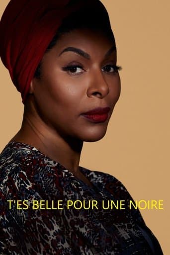 T'es belle pour une Noire poster - Find streaming availability
