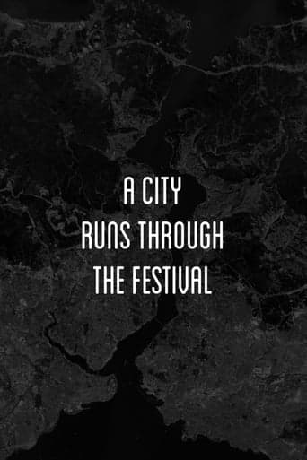 A City Runs Through the Festival poster - Find streaming availability