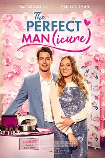 The Perfect Man(icure) poster - Find streaming availability
