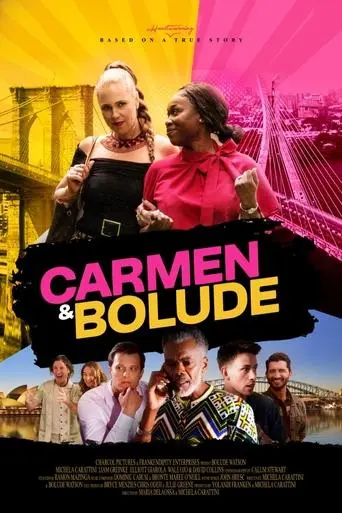 Carmen & Bolude poster - Find streaming availability