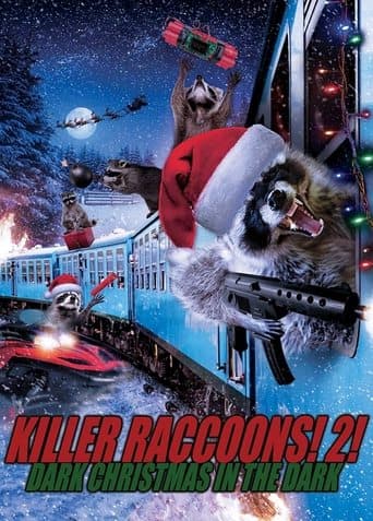 Killer Raccoons 2: Dark Christmas in the Dark poster - Find streaming availability