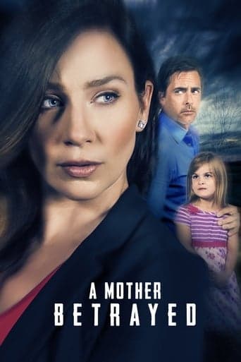 A Mother Betrayed poster - Find streaming availability