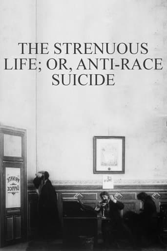 The Strenuous Life; or, Anti-Race Suicide poster - Find streaming availability
