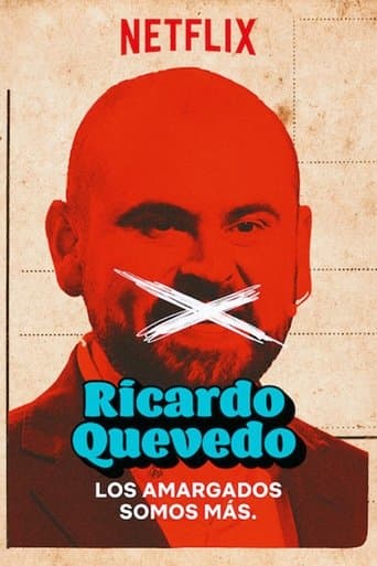 Ricardo Quevedo: los amargados somos más poster - Find streaming availability