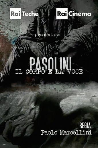 Pasolini - Il corpo e la voce poster - Find streaming availability