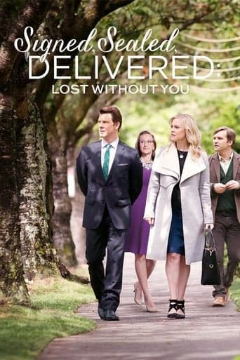 Signed, Sealed, Delivered: Lost Without You poster - Find streaming availability