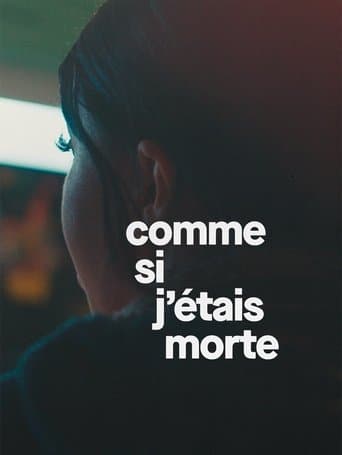 Comme si j'étais morte poster - Find streaming availability