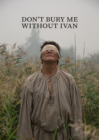 Don’t Bury Me Without Ivan poster - Find streaming availability