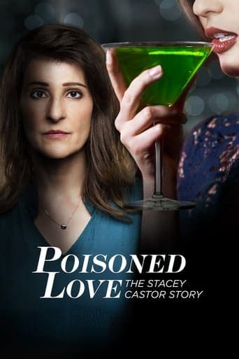 Poisoned Love: The Stacey Castor Story poster - Find streaming availability