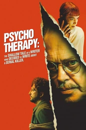 Psycho Therapy: The Shallow Tale of a Writer Who Decided to Write about a Serial Killer poster - Find streaming availability
