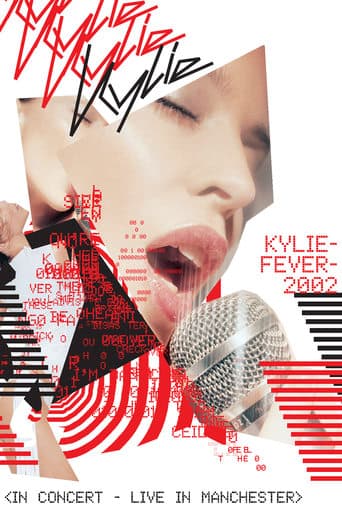 Kylie Minogue: KylieFever2002 - Live in Manchester poster - Find streaming availability