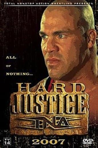 TNA Hard Justice 2007 poster - Find streaming availability