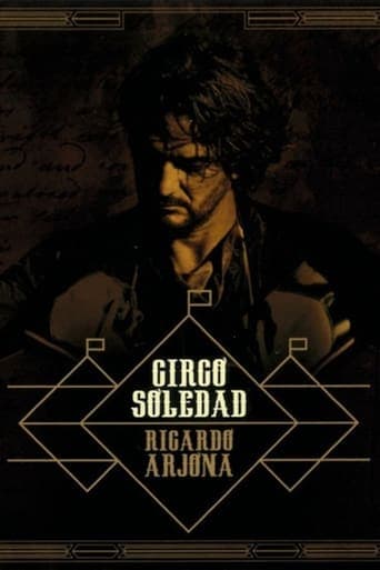 Ricardo Arjona, Circo Soledad En Vivo poster - Find streaming availability