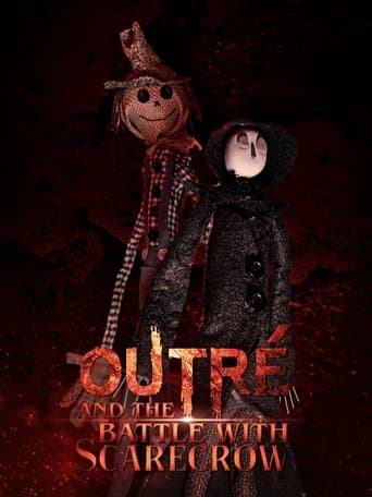 Outré and the Battle with Scarecrow poster - Find streaming availability