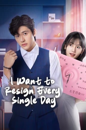 I Want to Resign Every Single Day poster - Find streaming availability