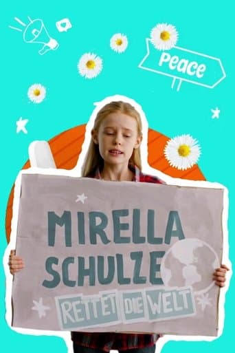 Mirella Schulze rettet die Welt poster - Find streaming availability