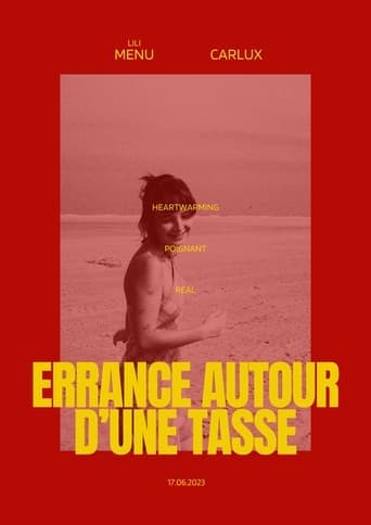 Errance autour d'une tasse poster - Find streaming availability
