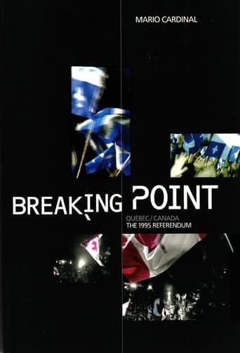 Breaking Point: Canada/Quebec - The 1995 Referendum poster - Find streaming availability