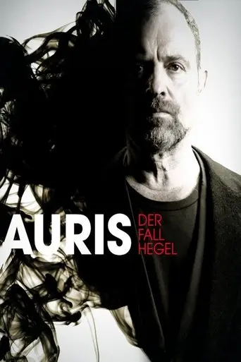 Auris - Der Fall Hegel poster - Find streaming availability
