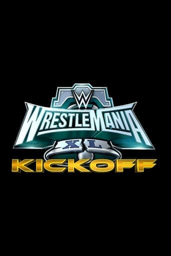 WWE WrestleMania XL Kickoff poster - Find streaming availability