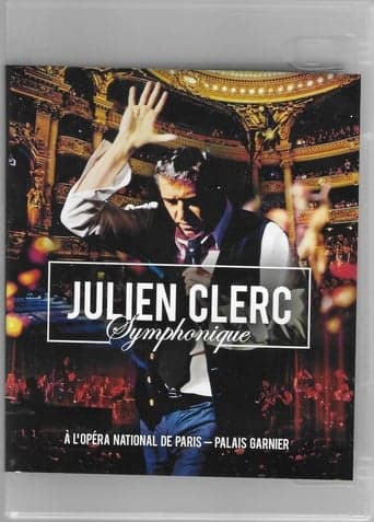 Julien Clerc symphonique - DVD Opéra de Paris poster - Find streaming availability