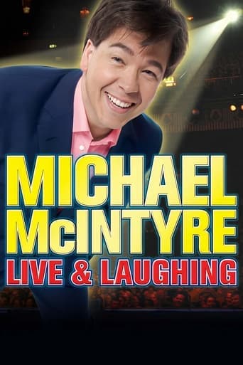 Michael McIntyre: Live & Laughing poster - Find streaming availability