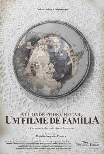 Até Onde Pode Chegar um Filme de Família poster - Find streaming availability