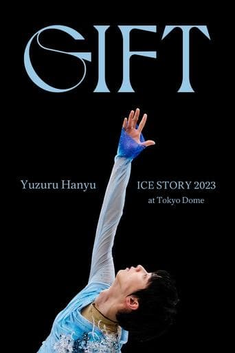 Yuzuru Hanyu ICE STORY 2023 "GIFT" at Tokyo Dome poster - Find streaming availability