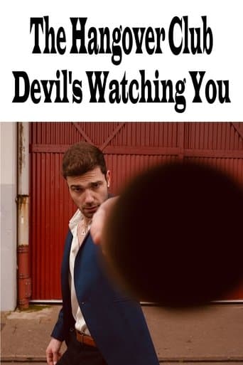 The Hangover Club - Devil's Watching You poster - Find streaming availability